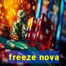 freeze nova